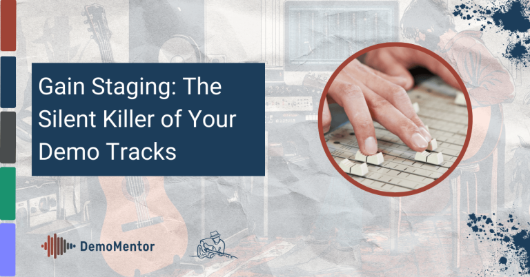 Gain Staging: The Silent Killer Of Your Demo Tracks 9 Guide to managing gain stages feature image